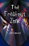 The Freakout Zone