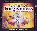 Radical Forgiveness Making Room for the Miracle