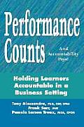 Performance Counts and Accountability Pays: Holding Learners Accountable in a Business Setting