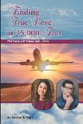 Finding True Love at 35,000 Feet: The Saga of Emma and John