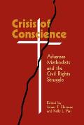 Crisis of Conscience: Arkansas Methodists and the Civil Rights Struggle