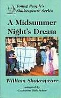 Midsummer Nights Dream Young Peoples Shakespeare Series