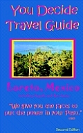 You Decide Travel Guide: Loreto 2nd Edition