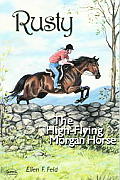 Rusty The High Flying Morgan Horse