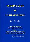 Building A Life By Carpenter Jesus The
