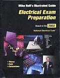 Mike Holt's Illustrated Guide: Electrical Exam Preparation Based on the 2002 National Electrical Code