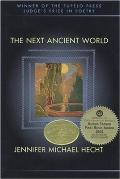 THE NEXT ANCIENT WORLD