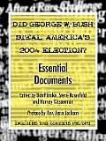 Did George W Bush Steal Americas 2004 Election
