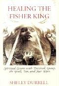 Healing The Fisher King Spiritual Lesson