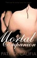 Mortal Companion An Erotic Tale Of Love