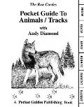 Pocket Guide To Animals Tracks