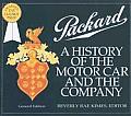 Packard A History of the Motor Car & the Company