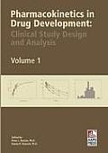 Pharmacokinetics in Drug Development: Clinical Study Design and Analysis (Volume 1)