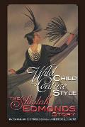 Wild Child to Couture Style The Shailah Edmonds Story