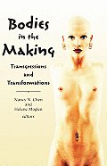 Bodies in the Making Transgressions & Transformations