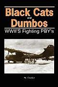 Black Cats and Dumbos: WWII's Fighting PBYs