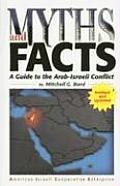 Myths & Facts A Guide to the Arab Israeli Conflict
