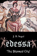 Edessa 'The Blessed City'