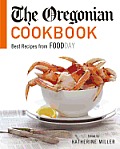 Oregonian Cookbook Best Recipes from Foodday