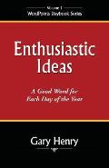 Enthusiastic Ideas: A Good Word for Each Day of the Year