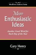 More Enthusiastic Ideas: Another Good Word for Each Day of the Year