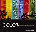 Color Messages & Meanings A Pantone Color Resource