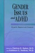 Gender Issues & AD HD Research Diagnosis & Treatment