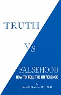 Truth Vs Falsehood How to Tell the Difference