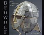 Beowulf: The Complete Story: A Drama