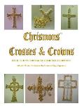 Crosses and Crowns: Instructions for Making Home Size Chrismons
