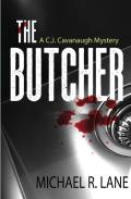 The Butcher (A C. J. Cavanaugh Mystery)