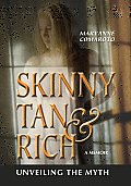Skinny, Tan, and Rich: Unveiling the Myth