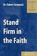 Stand Firm in the Faith An Exposition of II Corinthians