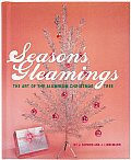 Seasons Gleamings The Art of the Aluminum Christmas Tree