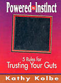 Powered By Instinct 5 Rules For Trusting