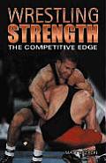 Wrestling Strength Competitive Edge