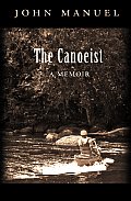 Canoeist A Memoir