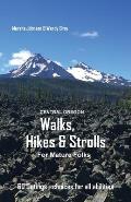 Central Oregon Walks Hikes 2nd