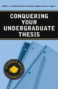 Conquering Your Undergraduate Thesis