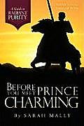 Before You Meet Prince Charming A Guide to Radiant Purity