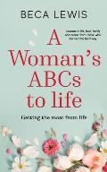 A Woman's ABCs Of Life