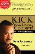 Kick Your Excuses Goodbye: No Condition is Permanent