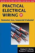 Practical Electrical Wiring 20th Edition Residential Farm Commercial & Industrial
