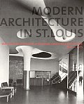 Modern Architecture in St Louis Washington University & Postwar American Architecture 1948 1973