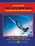 To War with the Yoxford Boys The Complete Story of the 375th Fighter Group