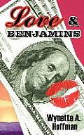 Love & Benjamins