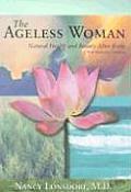 Ageless Woman Natural Health & Beauty After Forty with Maharishi Ayurveda