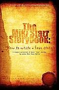 The Miki Starr Storybook: How To Write A Love Story