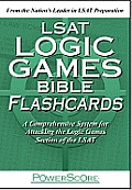LSAT Logic Games Bible Flashcards: A Comprehensive System for Attacking the Logic Games Section of the LSAT