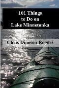 101 Things to Do on Lake Minnetonka